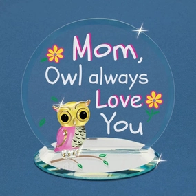Glass Baron Figurine Glass Baron "Mom, Owl Always Love You" Figurine